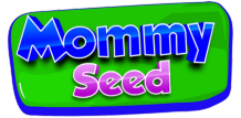 mommy-seed